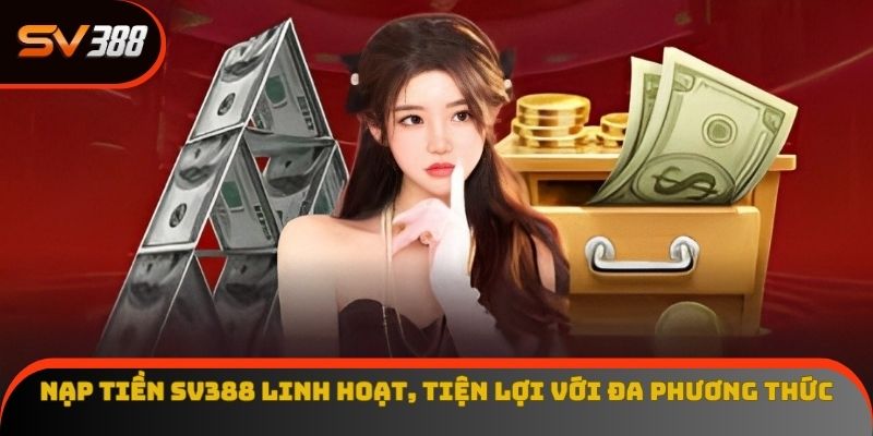 nạp tiền sv388