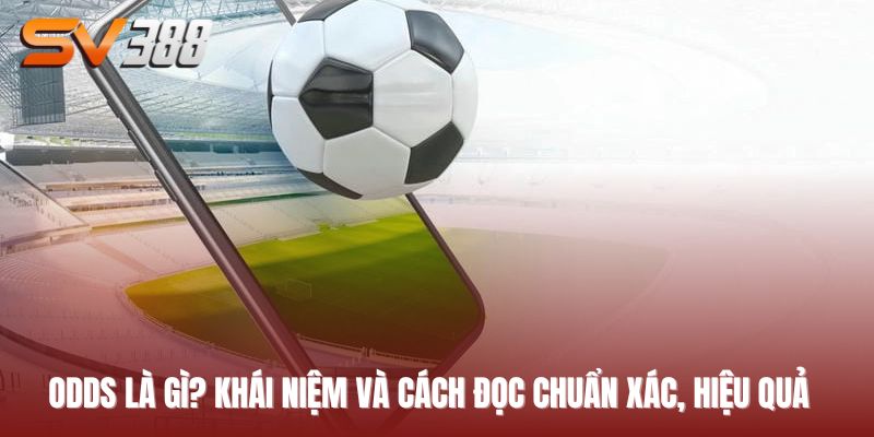 Odds là gì