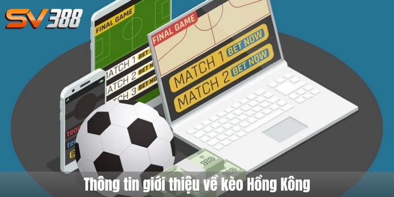 tỷ lệ kèo hồng kông